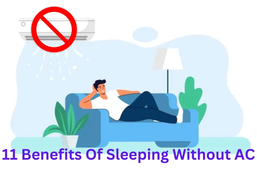 Benefits Of Sleeping Without AC